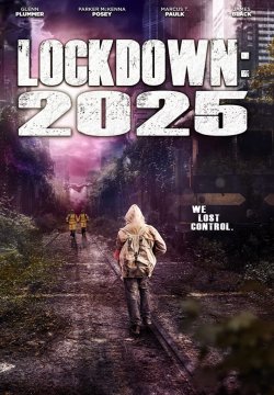 Lockdown 2025 ( 2021 ) Full HD Film izle