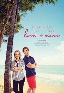 Ertelenen Aşk This Little Love of Mine 2021 Filmi izle
